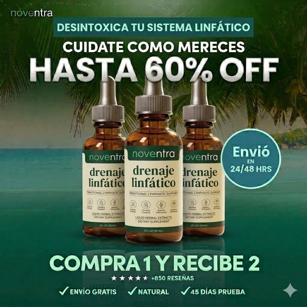 Gotas Noventra® | Desintoxicación Linfática de Forma Natural